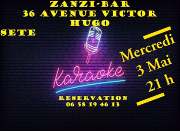 Karaoke au zanzi -bar à Sete à 21 h