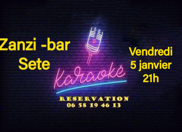 Karaoke vendredi 5 janvier au zanzi-bar Sete 21 h