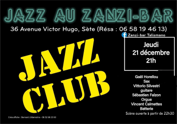 Quartet jazz jeudi 21 décembre à 21 h au zanzi -bar sete