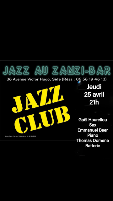 Concert Trio jazz jeudi 25 avril à 21h au Zanzi-bar à Sete