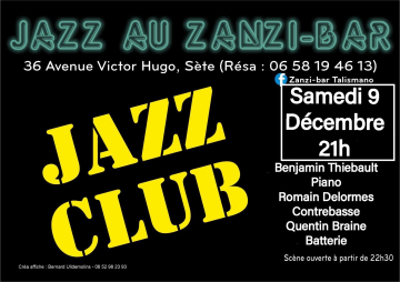 Trio jazz au zanzi -bar Sete 21 h