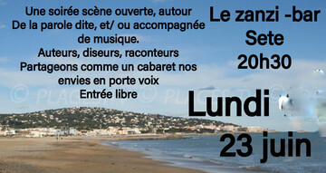 poésie sonore au zanzi-bar à sete lundi 23 juin à 20 h30 poésie sonore au zanzi-bar à sete lundi 23 juin à 20 h30