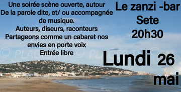 poésie sonore au zanzi-bar à sete lundi 26 mai à 20 h 30 poésie sonore au zanzi-bar à sete lundi 26 mai à 20 h 30