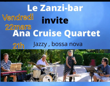 Concert quartet bossa nova vendredi 22 mars 21 h au zanzi -bar Sete 