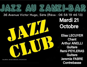 trio jazz mardi 21 octobre au zanzi-bar à sete à 21 h