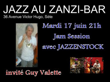 jam session mardi 10 juin au zanzi-bar à sete 21 h jam session mardi 10 juin au zanzi-bar à sete 21 h