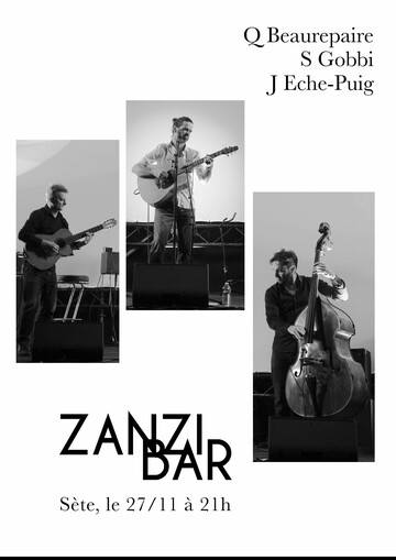 trio jazz jeudi 27 novembre au zanzi-bar à sète à 21 h