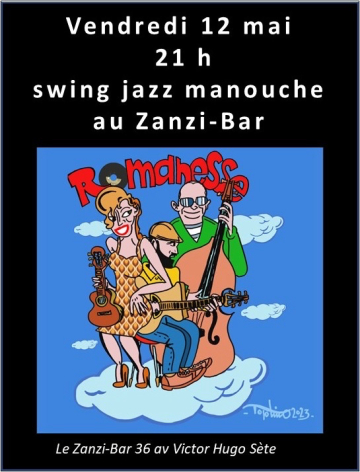 Trio jazz manouche au zanzi -bar à Sete à 22 h