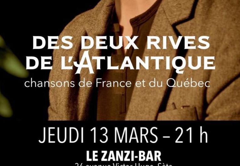 Chansons francophones jeudi 13 mars au zanzi-bar à sete à 21 h