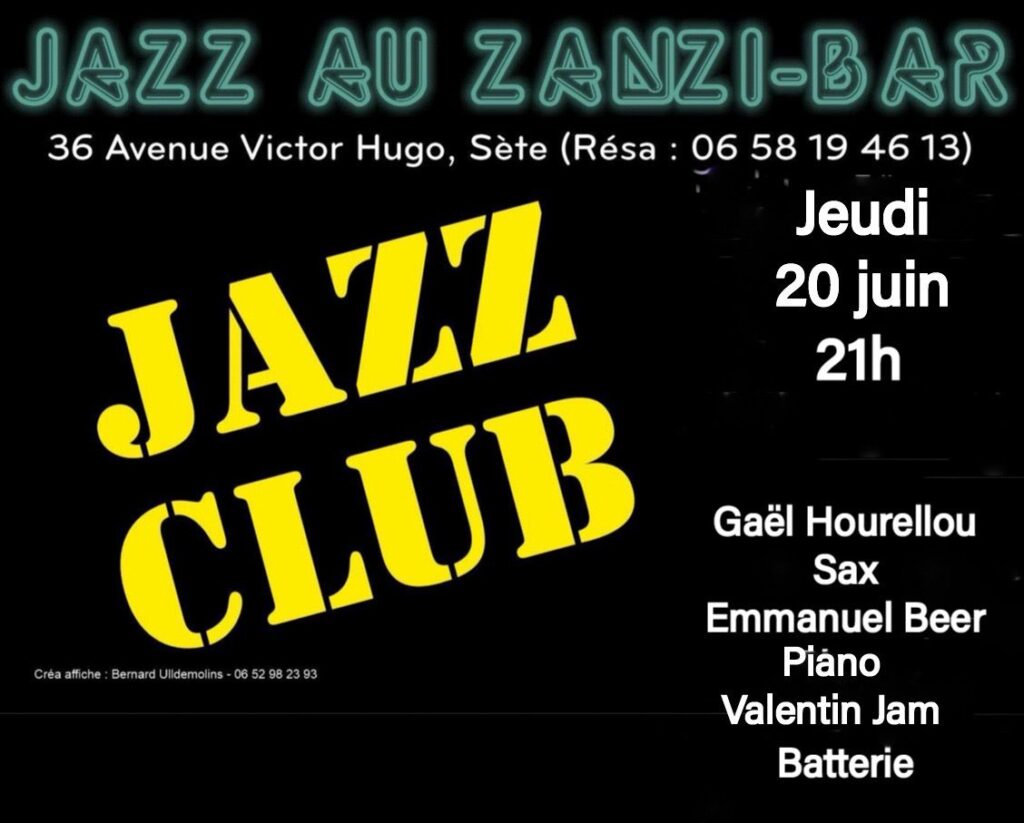 Concert trio jazz jeudi 20 juin au zanzi-bar sete 21 h