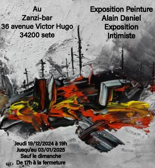 Exposition de peinture jeudi 19 decembre au zanzi-bar à sete 19 h