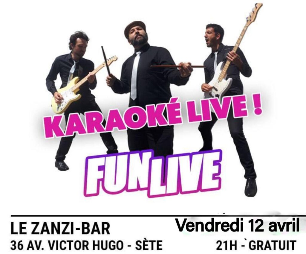 Karaoke en live vendredi 12 avril au zanzi-bar sete 21 h