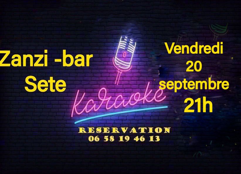 Karaoké vendredi 20 septembre à 21 h au Zanzi-bar à sete