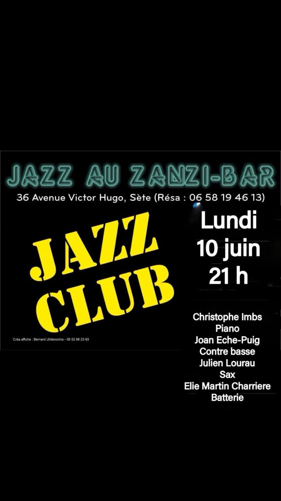 quartet jazz lundi 10 juin au zanzi-bar à sete 21 h