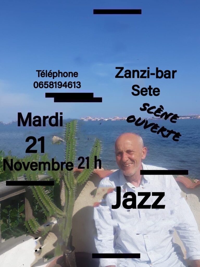 Scène ouverte au zanzi -bar à Sete