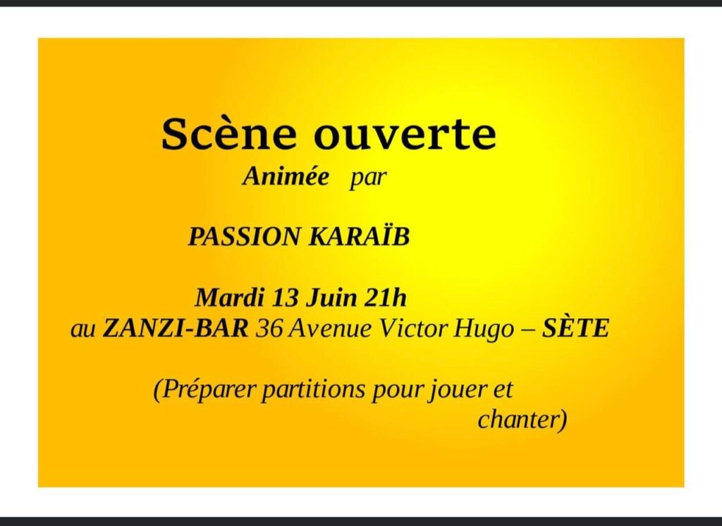 Scène ouverte au zanzi -bar à Sete à 21 h