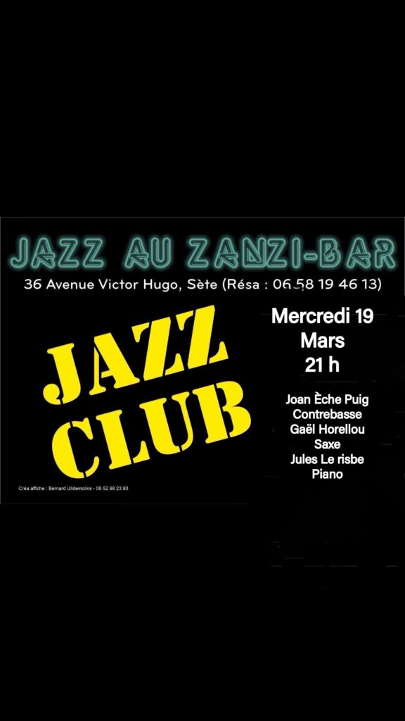 Trio jazz marcredi 19 lars au zanzi-bar à sete 21 h