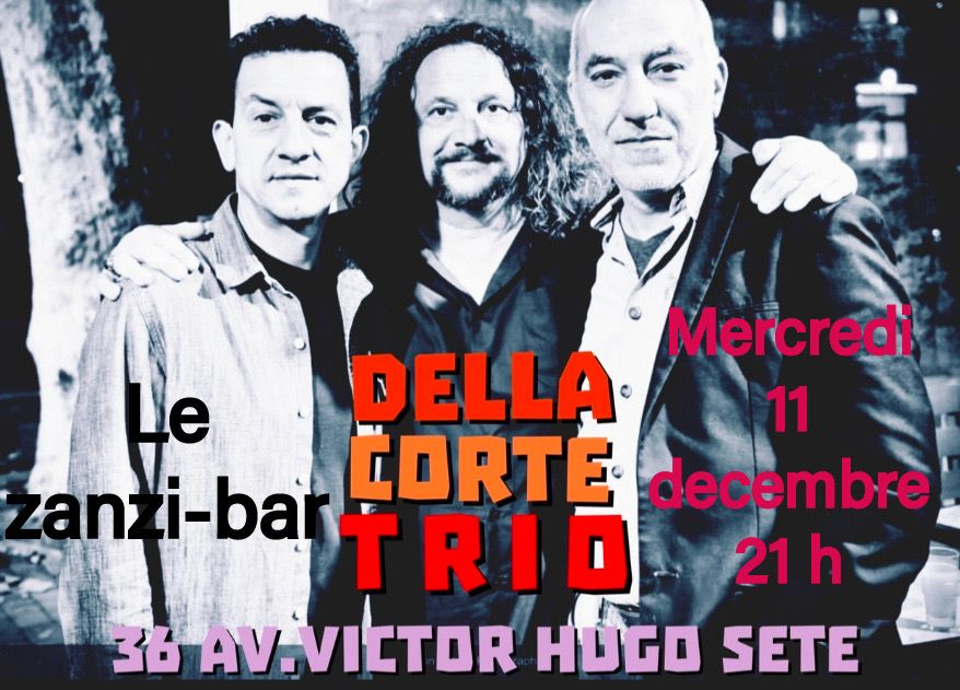 Trio jazz mercredi 11 decembre au zanzi-bar à sete 21 h