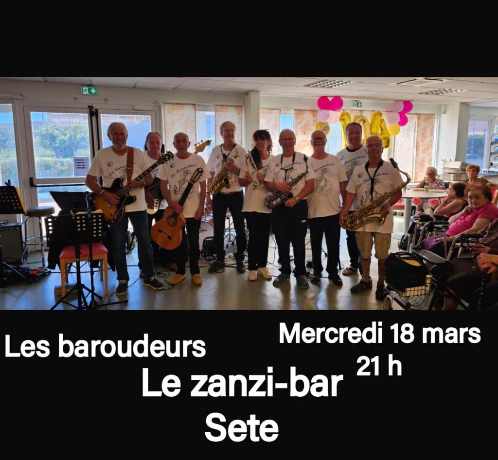 Groupe Les Baroudeurs en concert au Zanzi-bar à Sète, mercredi 18 mars à 21h. Musiciens souriants avec leurs instruments.