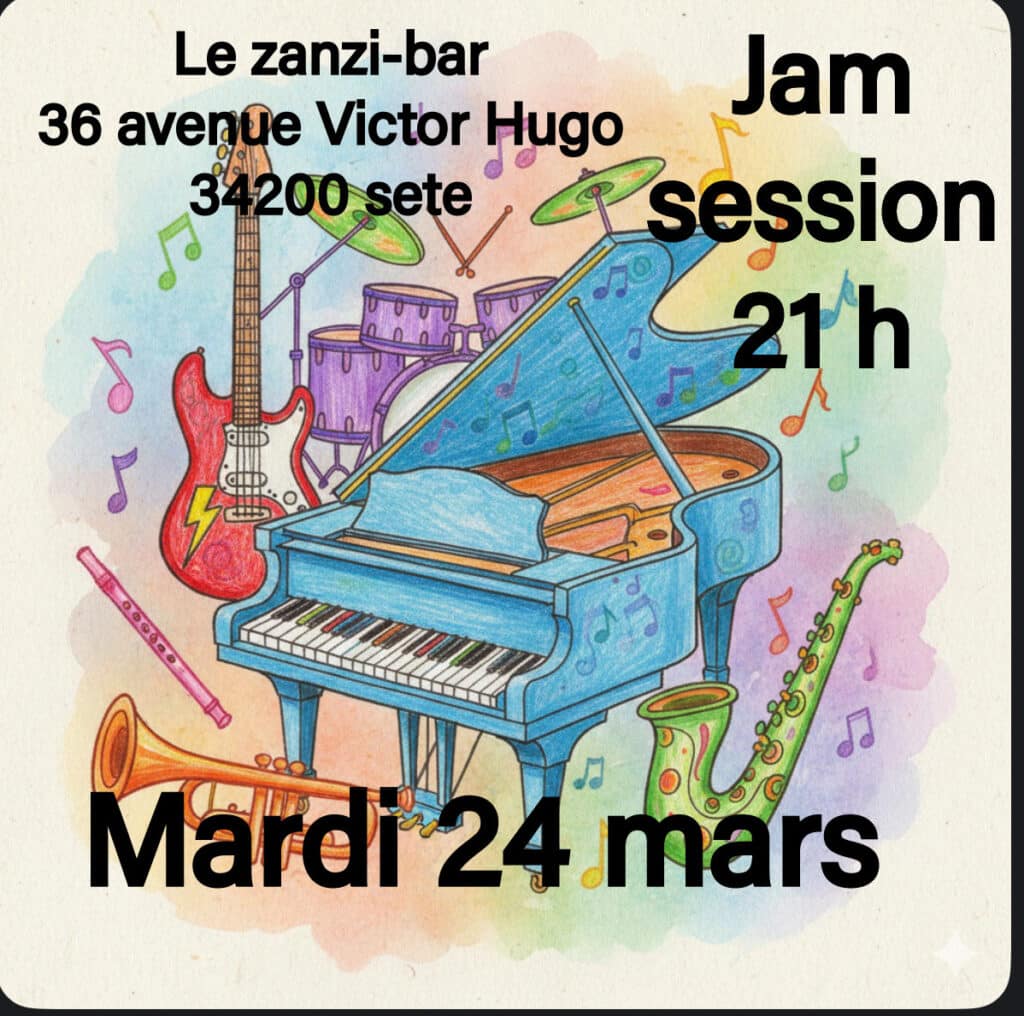 Jam session au Zanzi-bar à Sète le mardi 24 mars à 21h. Illustration colorée d'instruments de musique festifs.
