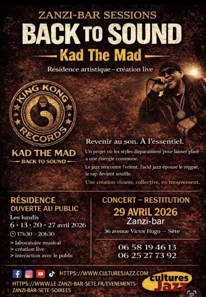 Affiche concert Kad The Mad, Back to Sound au Zanzi-bar à Sète, avril 2026. Fusion jazz, rap et reggae dynamique.