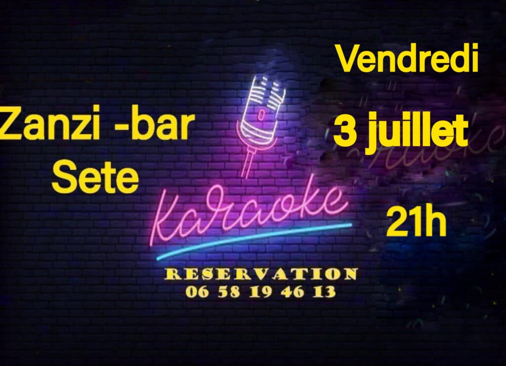 Affiche karaoké au Zanzi-bar, Sète. Vendredi 3 juillet, 21h. Micro néon rose sur mur de briques. Résa: 0658194613.